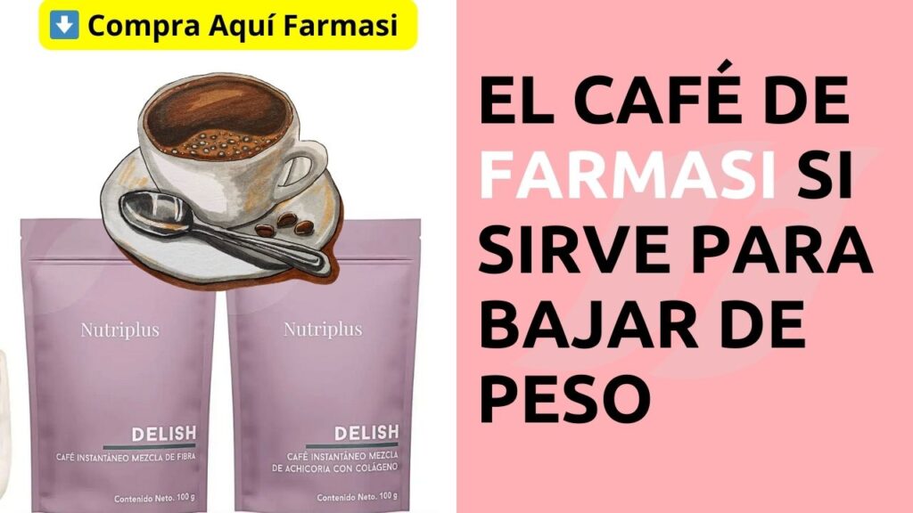 El Café de Farmasi sirve para Bajar de Peso con Dieta y Ejercicio