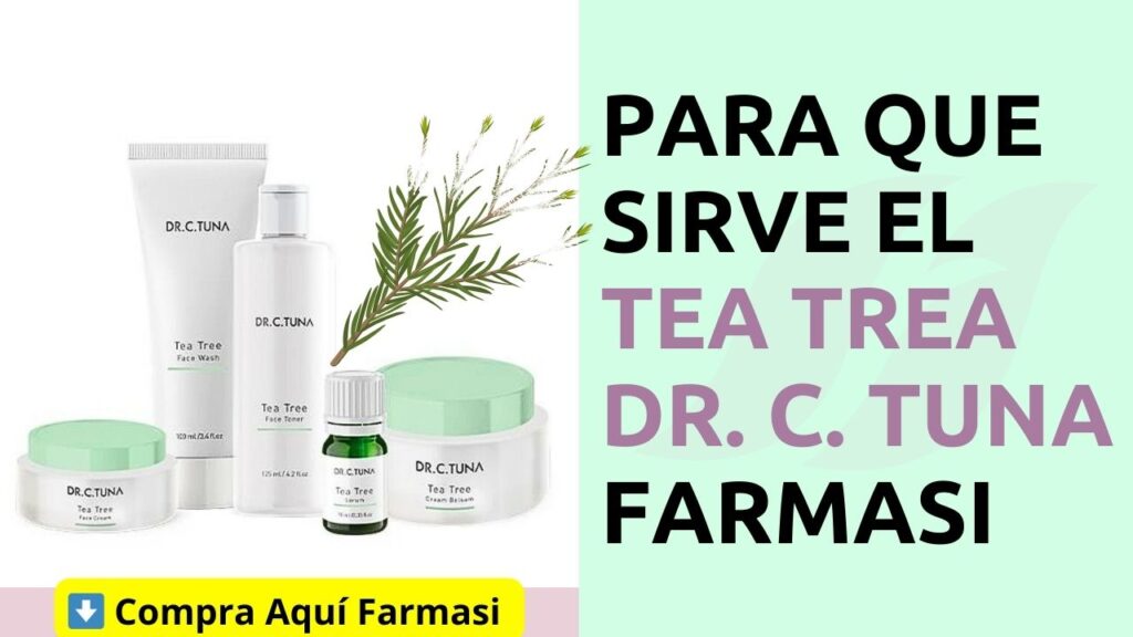 Dr C Tuna Tea Tree para que Sirve 5 productos con Melaleuca